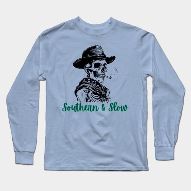 Southern and slow Long Sleeve T-Shirt by Benjamin Customs